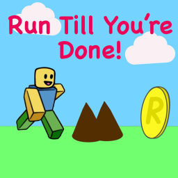 Run Till You’re Done!
