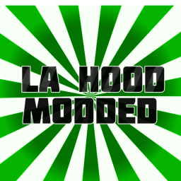 La Hood Modded