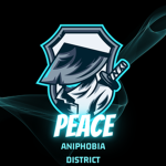 peace: aniphobia district