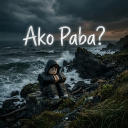 [RELAPSE] Ako Paba?