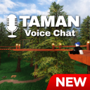 [NEW] TAMAN VOICE CHAT
