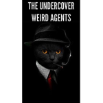 The Undercover Weird Agents