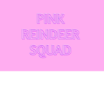 Pink reindeer squad