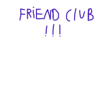 Friend Club!!!
