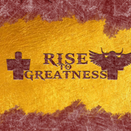 Rise to Greatness [Pre-Alpha] (remake)