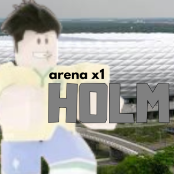 Arena X1 | HOLM