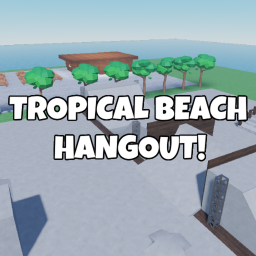 Tropical Beach Hangout (VC)