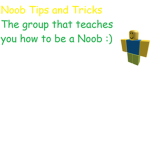Noob Tips and Tricks