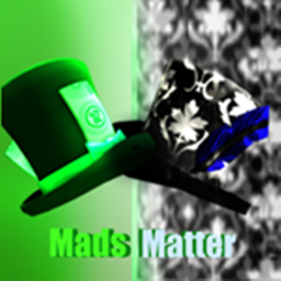 Mads Matter's Hang out!