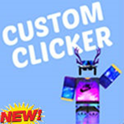 [NEW! 🎉] Custom Clicker