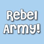 Rebel Army!