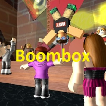 Boombox! (ADMIN UPDATE)