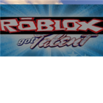 Robloxians Got Talent (Under Construction)