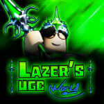 Lazer's UGC World