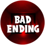 Bad Ending