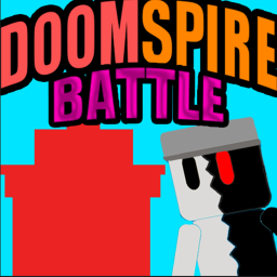 [🔥New🔥]DoomSpire Battle