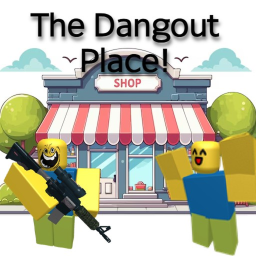 The Dangout Place!