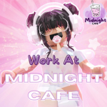 MIDNIGHT CAFÈ