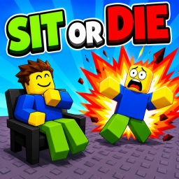 Sit OR Die..