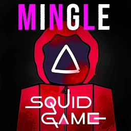 MINGLE (Squid Game 2) 🔥 [NEW LOBBY + EMOTES] icon