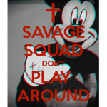 The Official Savage Squad!!