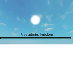 Free admin, freedom