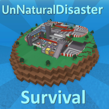 UnNatural Disaster Survival