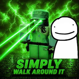 simply walk around it [SPEEDRUNS] icon
