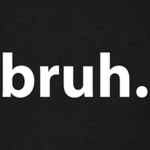 bruh.PNG