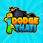 Dodge That! [Beta]