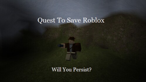 Quest to Save ROBLOX
