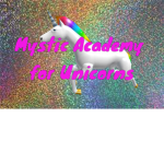 Mystic Academy for Unicorns