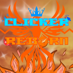 [RELEASE] Clicker Reborn