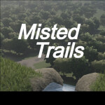 Misted Trails