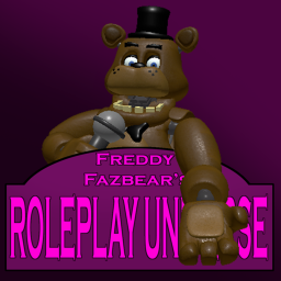 Freddy Fazbear RolePlay. Universe