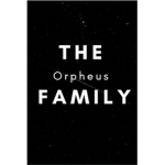 The Orpheus Family