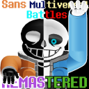 Sans Multiversal Battles: REMASTERED 
