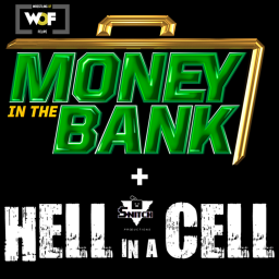 Money in the Bank + Hell in a Cell