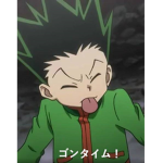 Gon time!