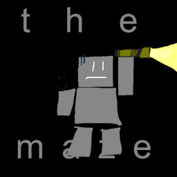 the maze [NEW ENTITY]