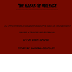 The Masks of violence