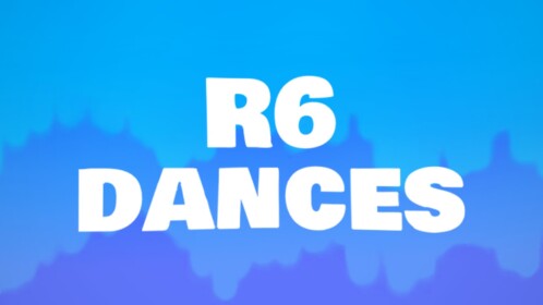 [💎] R6 Dances