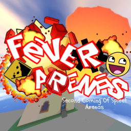 Fever Arenas