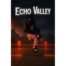 [⚔️💥]  Echo Valley.