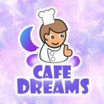 Cafe Dreams! :)