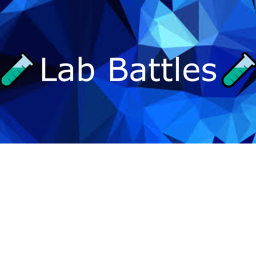 🧪Lab Battles🧪