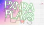 Pxnda Plays
