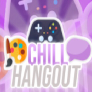 Chill Hangout! Pre-Alpha