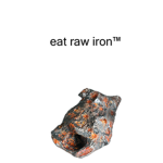 eat raw ironTM