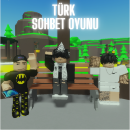 Türk Sohbet Oyunu [YENİ!]